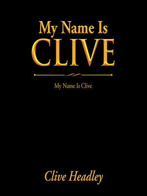 cover image of My Name Is Clive